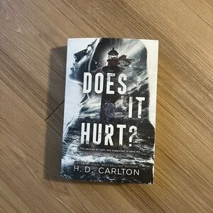 Does it Hurt? By HD Carlton